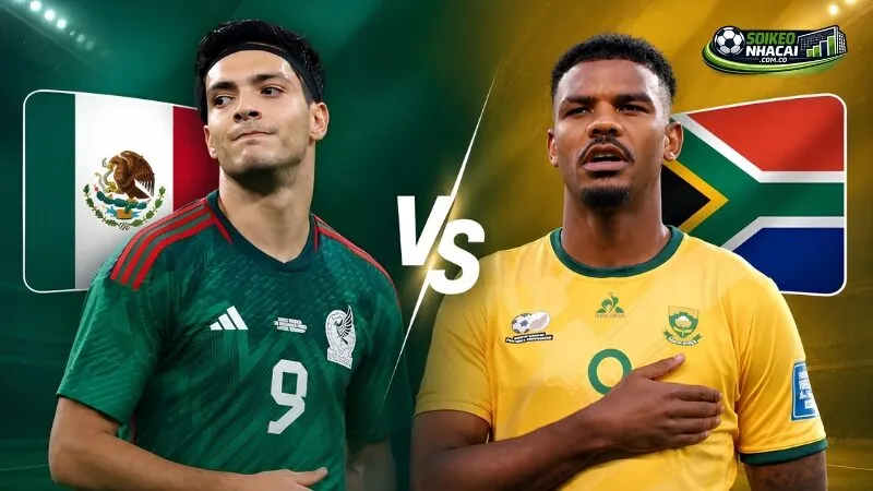 Soi Kèo Mexico Vs Nam Phi Bảng A World Cup 2026